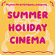 Summer Holiday Cinema